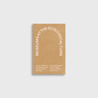 Museums at the Ecological Turn