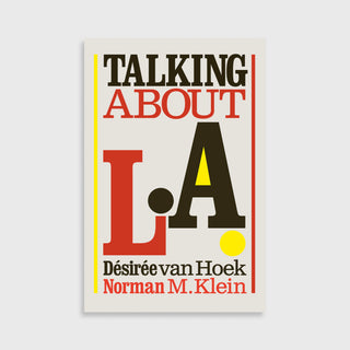Talking about L.A. - Desiree Van Hoek